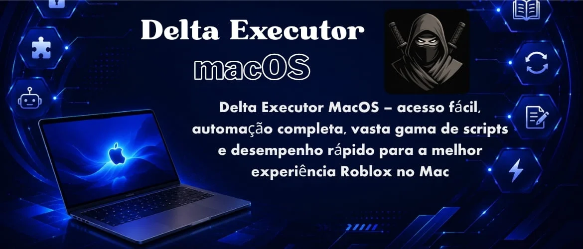 O Delta Executor para Mac apresenta recursos.