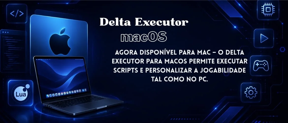 Sobre o Delta Executor para Mac
