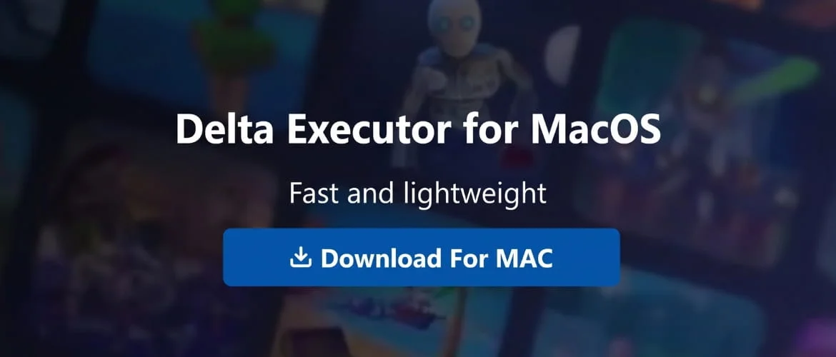 Delta Executor for Mac